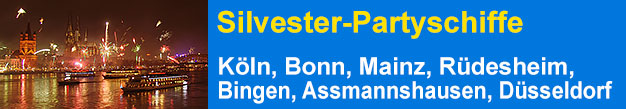Silvester-Partyschiffe Kln, Bonn, Mainz, Rdesheim, Bingen, Assmannshausen, Dsseldorf